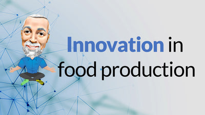 Innovation in food production