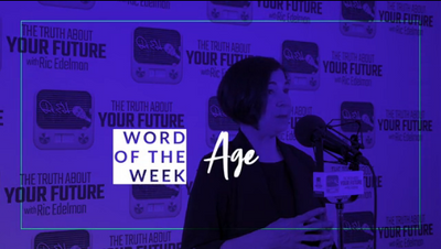 Age: Word of the Week with Jean Edelman