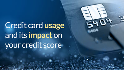 Credit card usage and its impact on your credit score