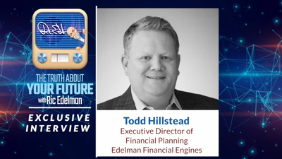 Exclusive Interview: Todd Hillstead, Executive Director of Financial Planning at Edelman Financial Engines
