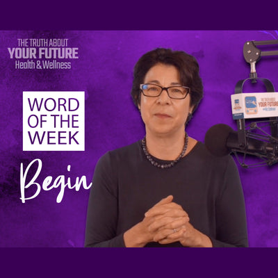 Jean Edelman Word of the Week: BEGIN
