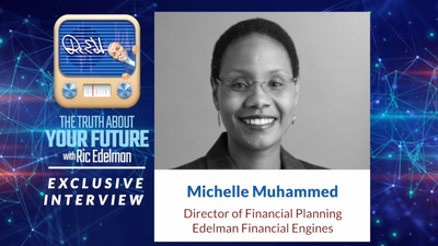 Exclusive Interview: Michelle Muhammad, Director of Financial Planning at Edelman Financial Engines