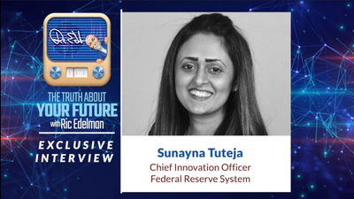 Exclusive Interview: Sunayna Tuteja, Chief Innovation Officer of the Federal Reserve System