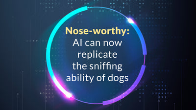 Nose-worthy: AI can now replicate the sniffing ability of dogs