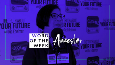 Jean Edelman’s Word of the Week: Ancestor
