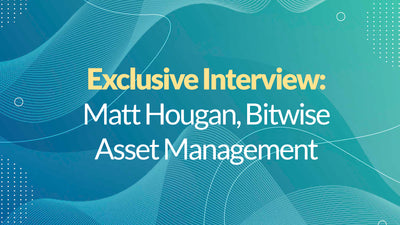 Exclusive Interview: Matt Hougan, Bitwise Asset Management